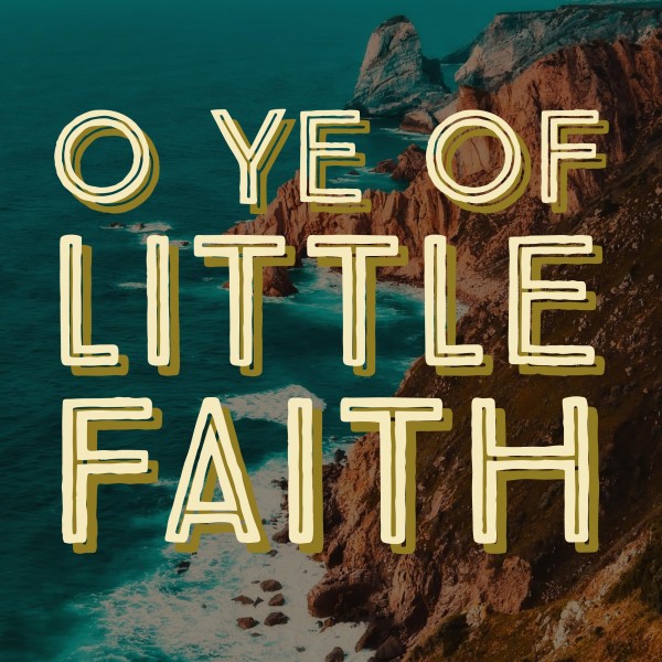 O Ye of Little Faith-Episode 2