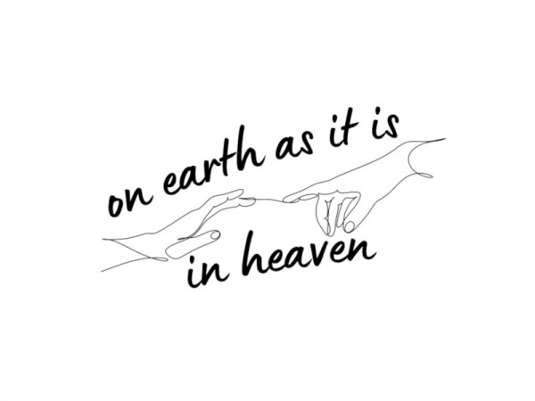 On Earth As It Is In Heaven - Pt 2 - Hallowed Be Your Name
