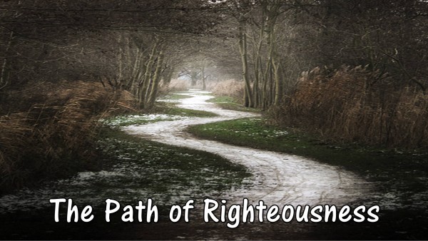 The Path of Righteousness