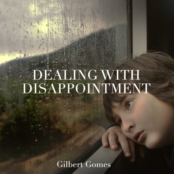 Dealing with Disappointment