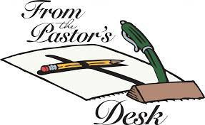 From The Pastor's Desk See You Next Sunday