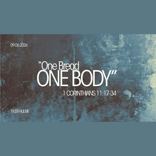 One Bread, One Body