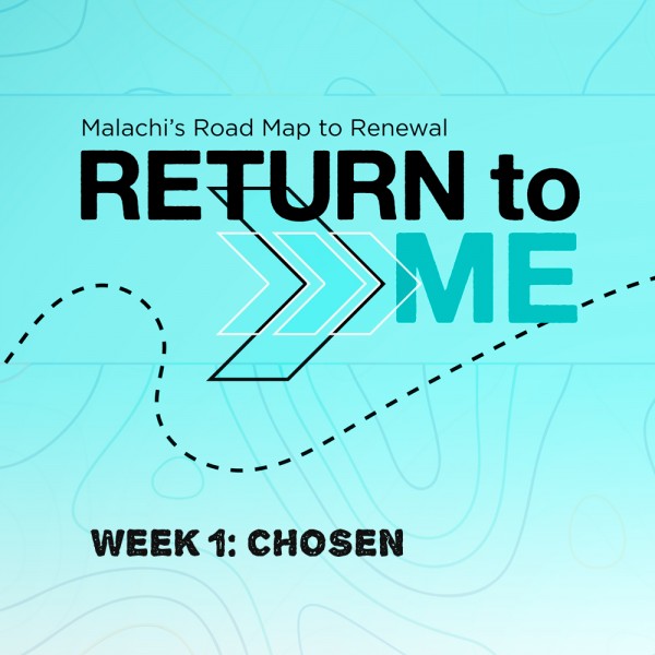 Return To Me: Chosen