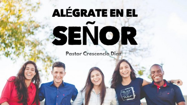 Alegrate en el Senor