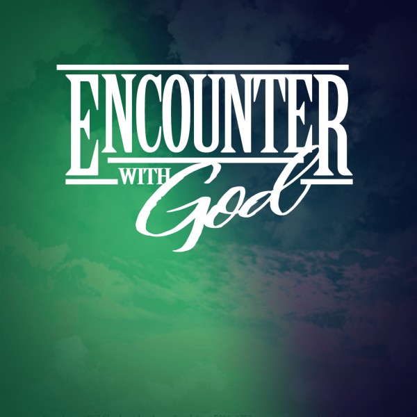 SG ENCOUNTER WITH GOD   DR TED GABRIELSEN