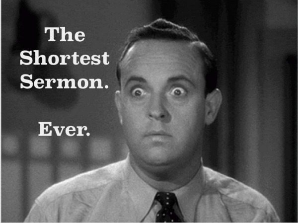 Jonah 3: The Shortest Sermon. Ever