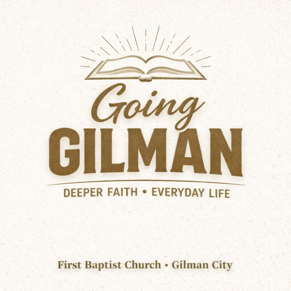 Going Gilman: 1 Samuel 1:1-2