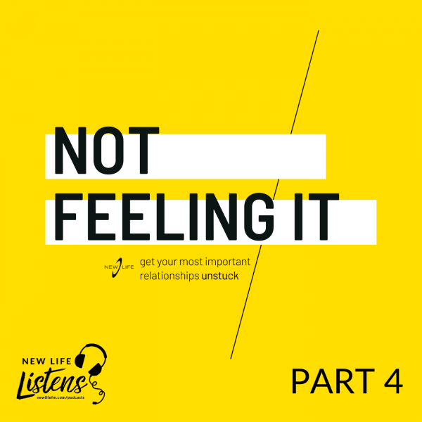 Not Feeling it - Part 4 with Pastor Joe Wickman | 6.27.21
