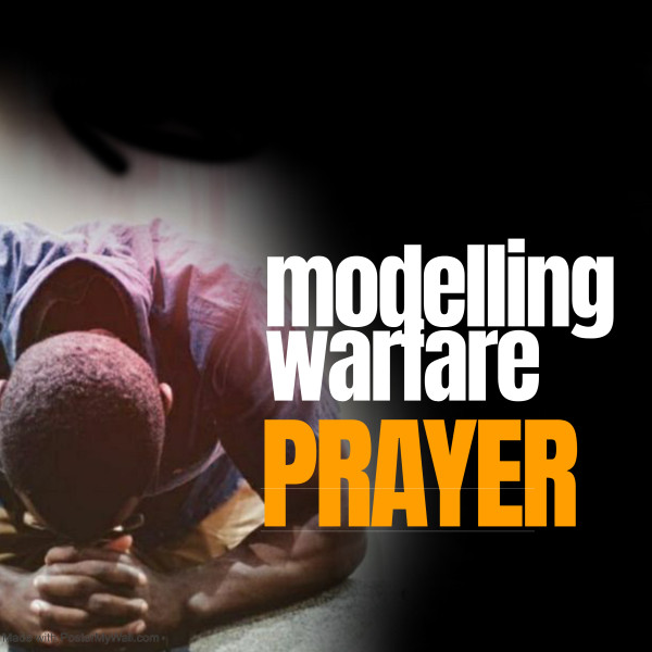 MODELLING WARFARE PRAYER