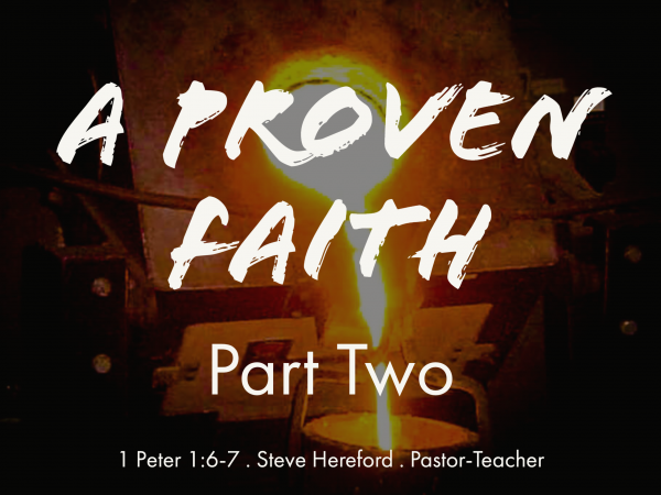 A Proven Faith (Pt 2)