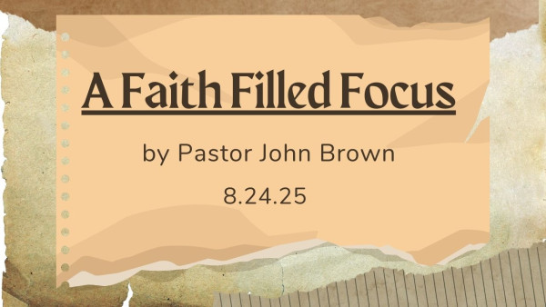 A Faith Filled Focus