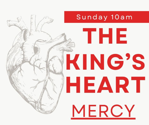 The King's Heart MERCY