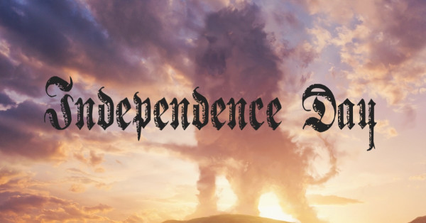 Independence Day Part 2 Revelation of Mercy and Grace