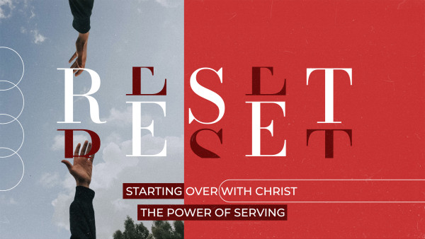 Spiritual Reset - The Power of Serving