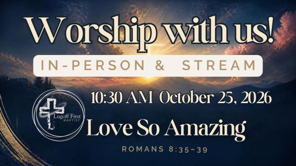 Lugoff First Baptist October 25, 2026 Service