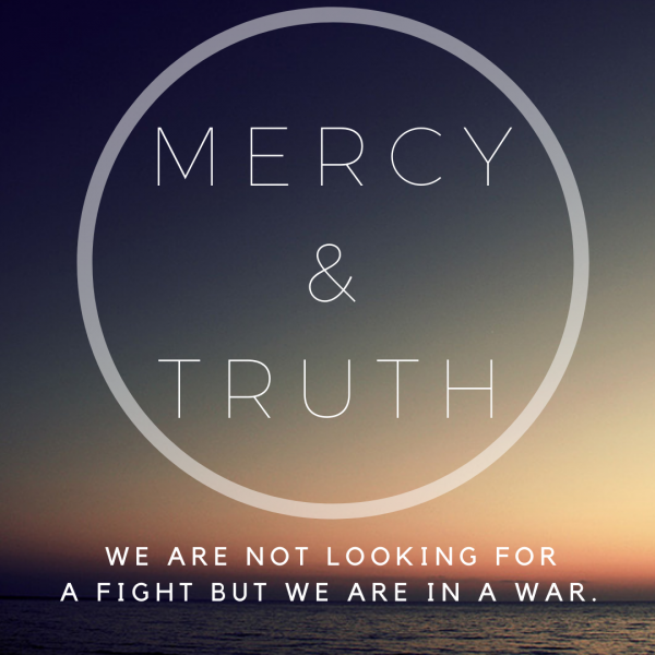 "Mercy & Truth "-January 17th, 2021