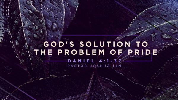 God’s Solution to the Problem of Pride