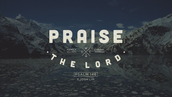 Praise the Lord