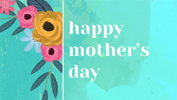 Mother's Day/ Día de la Madre