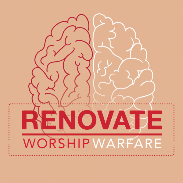 Renovate: Worship Warfare