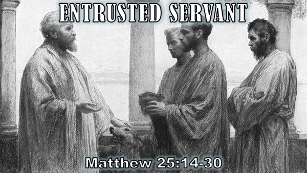 Entrusted Servant