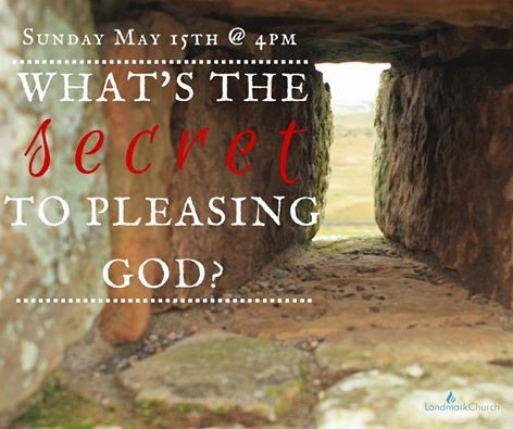 What is the Secret to Pleasing God