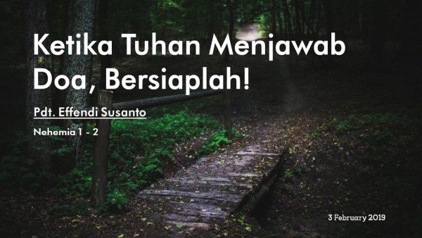 Ketika Tuhan menjawab doa Bersiaplah