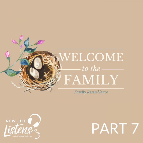 Welcome to the Family - Part 7 with Pastor Joe Wickman | 4.25.21