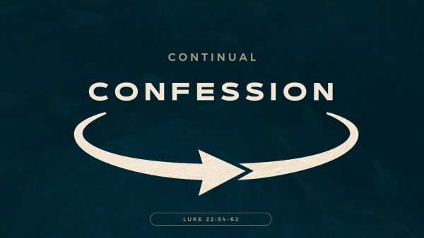 Sunday March 08, 2026 - Turn: The Heart of Repentance - Pt.4 - "Continual Confession"