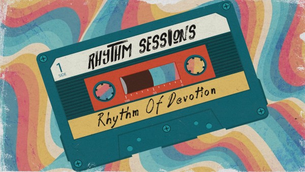 Rhythm of Devotion: Prayer