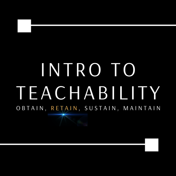 Intro To Teachability: RETAIN GRACE