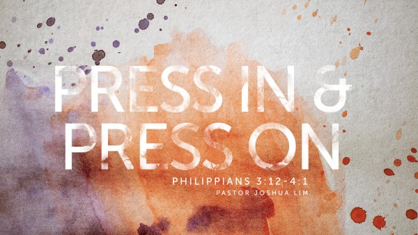 Press In and Press On 