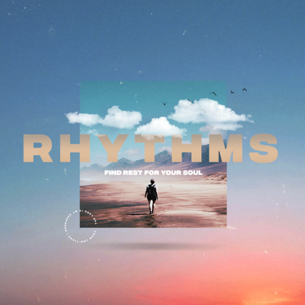 Rhythm // Rest