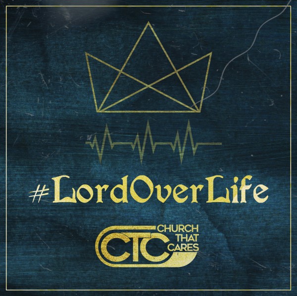 Lord Over Life