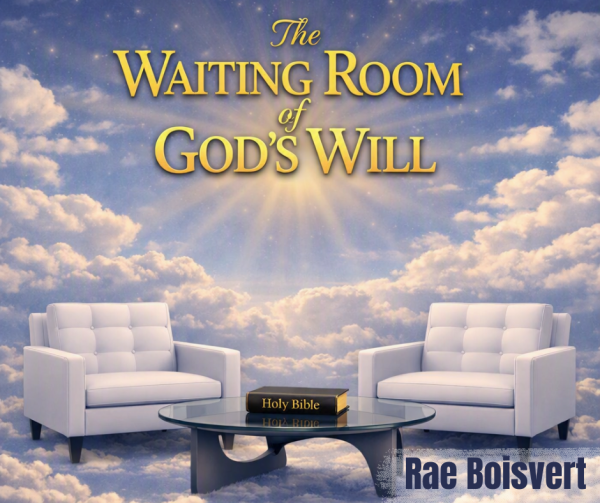 The Waiting Room of Gods Will