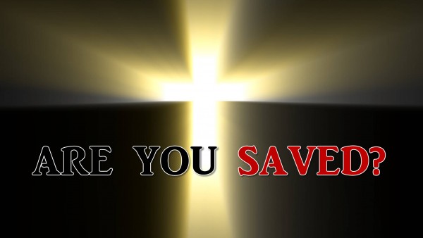 Are You Saved?
