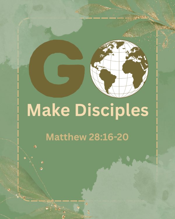 Go Make Disciples