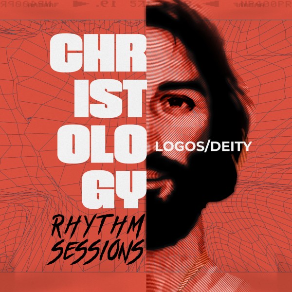 CHRISTOLOGY 1: LOGOS/Deity