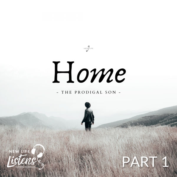 The Prodigal Son - How to come back home to God! | Home