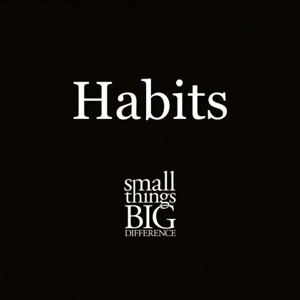 Habits