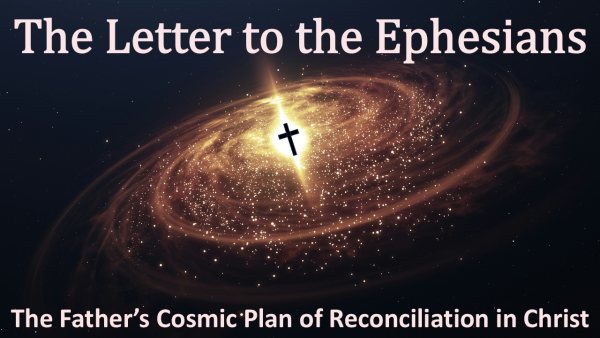 07 Ephesians 1:18-23 A Pastor's Prayer Part 2