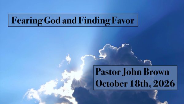 Fearing God and Finding Favor