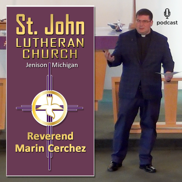 ST. JOHN LUTHERAN CHURCH Sunday Sermon, October 25, 2020
