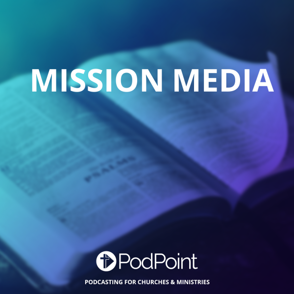 Mission Media