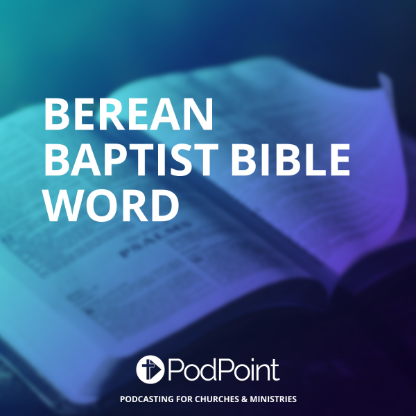 berean baptist bible word
