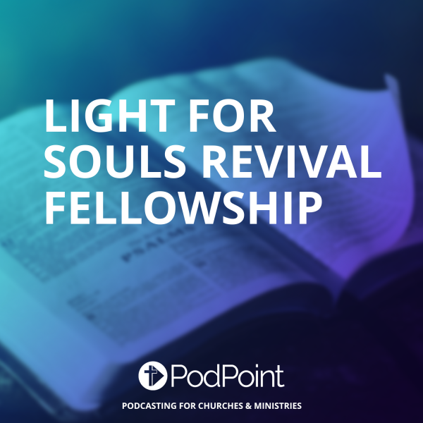 Light for Souls Revival Fellowship banner
