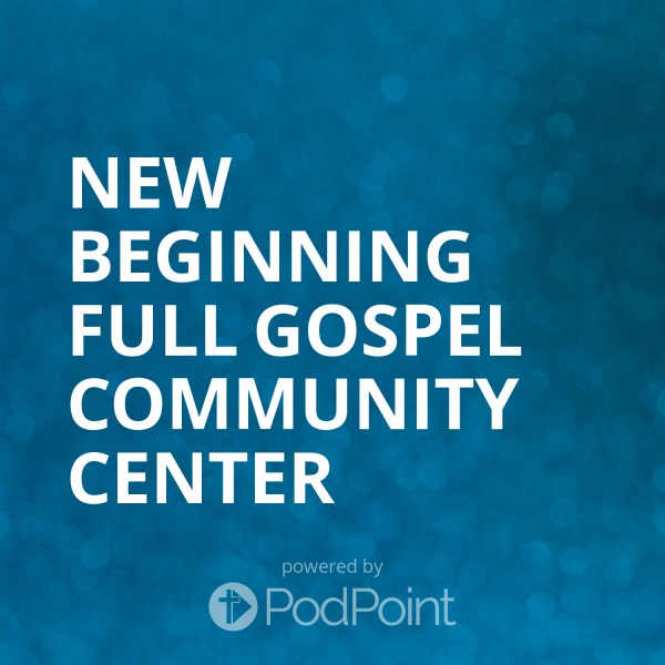 New Beginning Full Gospel Community Center