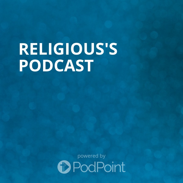 Religious's Podcast