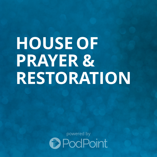 House of Prayer & Restoration