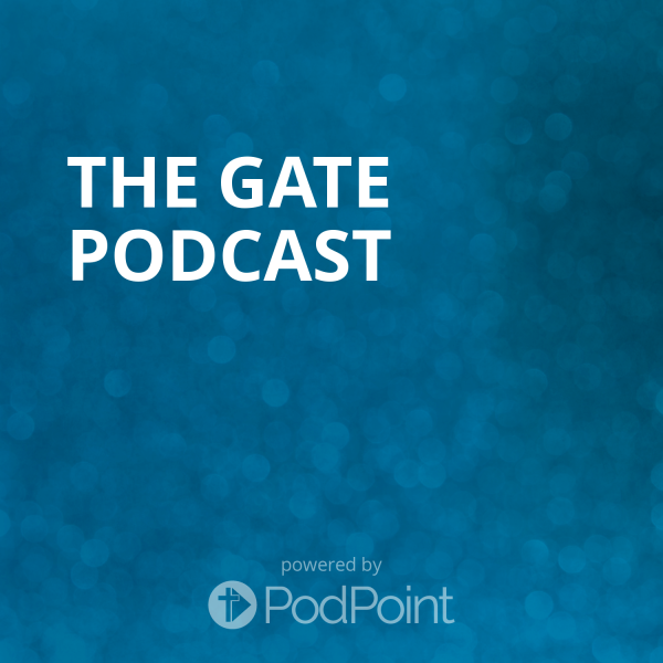 The Gate podcast